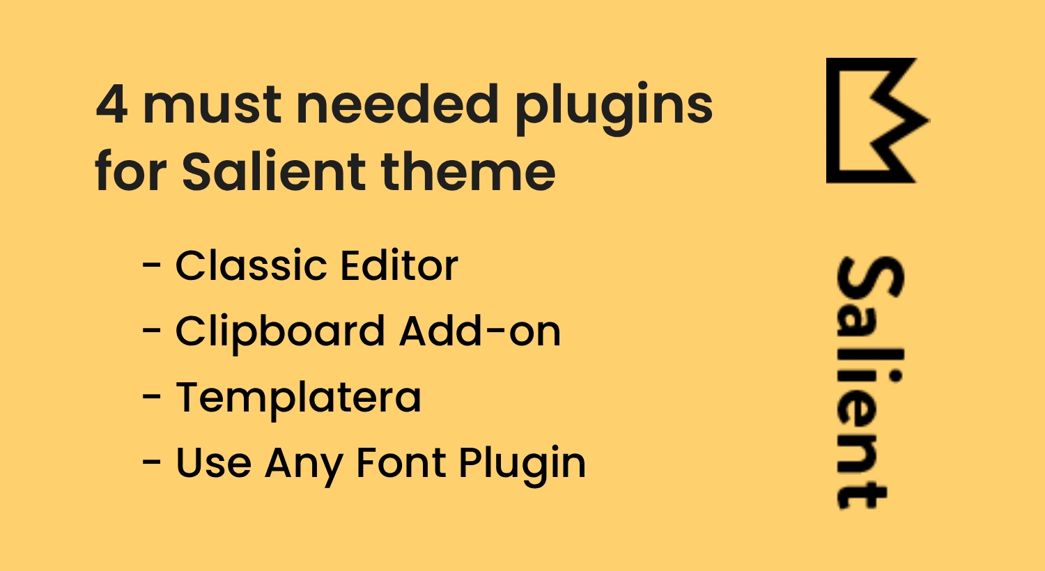 4 Plugins must to Build a Stunning Website with Salient Theme